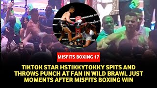 Misfits Boxing 17 TikTok star HSTikkyTokky SPITS and throws punches at fans in wild brawl [upl. by Verney]