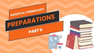 Preparation of Formulary [upl. by Eldredge]