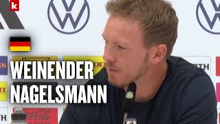 Julian Nagelsmann kommen nach EMAus mitten in der PK die Tränen  Deutschland  Spanien 12 [upl. by Eillom]