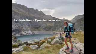 Haute Route Pyrénéenne en solo [upl. by Kelula22]