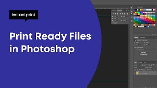 How to Make Print Ready Files in Photoshop CC  instantprint [upl. by Nitza]