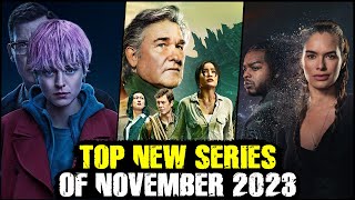 Top New Series of November 2023 [upl. by Enicnarf92]