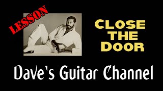 LESSON  Close the Door by Teddy Pendergrass [upl. by Thilda]