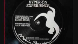 Hyper On Experience  Disturbance Tango Remix [upl. by Kissee942]