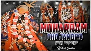 Moharram special Oho Jambiya Dj Song Remix By Dj Azeem Pardb and Dj Rakesh creations moharam folk [upl. by Idnib938]