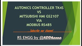 TEMPERATURE CONTROLLER TK4S AUTONICS VS HMI GS2107 MITSUBISHI VIA MODBUS RS485 [upl. by Bamberger126]