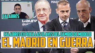 FLORENTINO Y EL MADRID EN GUERRA CALABRÉS EXPLICA LO DEL CAMBIO DE MODELO Y EL REFERÉNDUM DEL CLUB [upl. by Alikee]