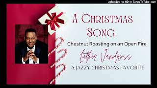 Best Christmas Songs  A Christmas Song Luther Vandross  Jazzy Christmas Favorites [upl. by Kroy172]