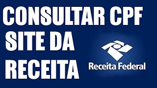 Como consultar situação do CPF na Receita Federal [upl. by Savior]