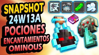 ✅ Nuevos ENCANTAMIENTOS POCIONES TRIALS SOMBRIAS 👉 Snapshot 24W13A Minecraft 121 [upl. by Anrahc]