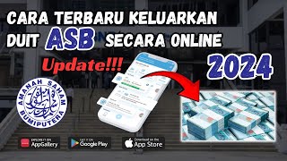 UPDATECara terbaru keluarkan duit ASB secara online 2024 [upl. by Okire320]