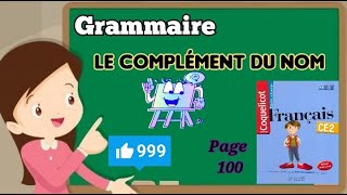 Grammaire le complément du nom Manuel coquelicot CE2 page 100 [upl. by Llien]