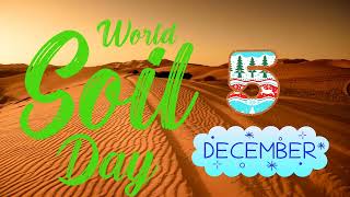 World Soil Day A Tribute to the Foundation of Life [upl. by Rendrag309]