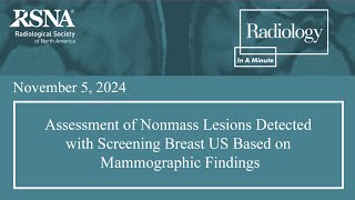 Assessment of Nonmass Lesions Detected with Screening Breast US [upl. by Friedman]