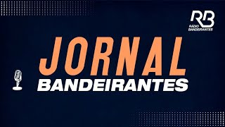 🔴Rádio Bandeirantes Goiânia  AO VIVO  JORNAL BANDEIRANTES 28112024 [upl. by Nahgen]