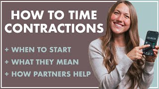 Timing Contractions  WHAT Are They WHEN To Start Timing HOW Can Partners Help [upl. by Acitel]