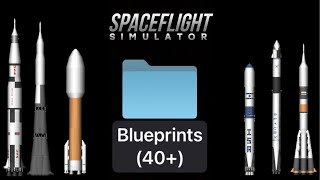 40 Blueprints Download  Spaceflight Simulator [upl. by Fihsak]