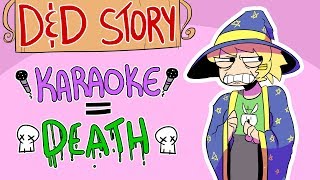 DampD Story Doomed the Universe with Karaoke My Bad Fools Gold [upl. by Seigler584]