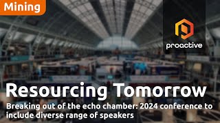 Breaking Out of the Echo Chamber Resourcing Tomorrow 2024 to include diverse range of speakers [upl. by Asseniv]