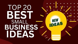 Top 20 Best Small Business Ideas to Start a New Business in 2024 [upl. by Ahsiuqat]