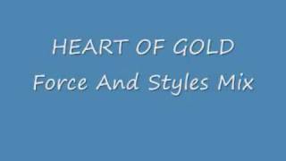 HEART OF GOLD Force And Styles Mix [upl. by Schaumberger]