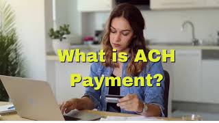 what is ACH payment  ach payments explained  ach payment processing [upl. by Bethina]