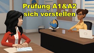 Prüfung A1 amp A2 sich vorstellen  Mündliche Prüfung [upl. by Sawyor]