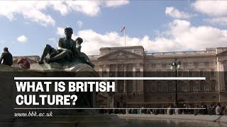 What is British Culture [upl. by Eehtomit]