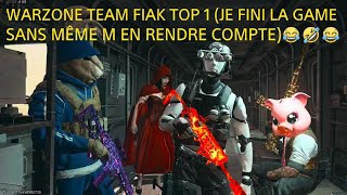 WARZONE TEAM FIAK TOP 1 JE FINI LA GAME SANS MÊME M EN RENDRE COMPTE 😂🤣😂 [upl. by Wailoo]