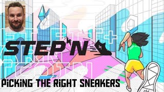 STEPN  Picking the Right Sneakers [upl. by Eilssel393]