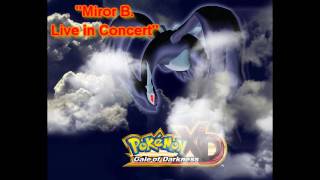 Pokemon XD Remix  Miror B Live in Concert Miror Bs Theme [upl. by Ailey]