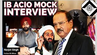 IB ACIO INTERVIEW PREPARATION  Mock Interviews with Navjot Singh Former IB Officer [upl. by Lirba]