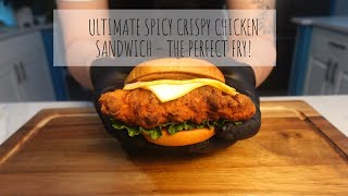 Ultimate Spicy Crispy Chicken Sandwich – The Perfect Fry [upl. by Blanchette144]