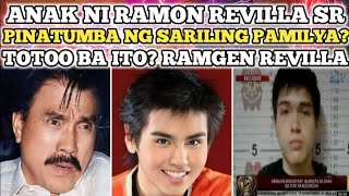 PINAKA GWAPONG ANAK NI REVILLA SR PINATUMBA NG SARILING PAMILYA RAMGEN REVILLA HISTORY [upl. by Egor]