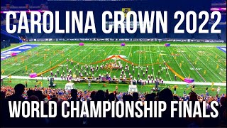 Carolina Crown 2022  Final Run  Right Here Right Now 4K [upl. by Iek]