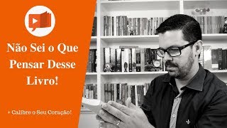 VOCÊ É AQUILO QUE AMA  LIVROS E TEOLOGIA  VÍDEO A04E18 [upl. by Esilahc]