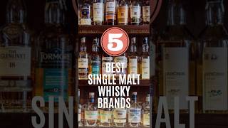 5 BEST SINGLE MALT WHISKY BRANDS ALCOHOL BEST BRANDS 2023 [upl. by Nahtnamas]