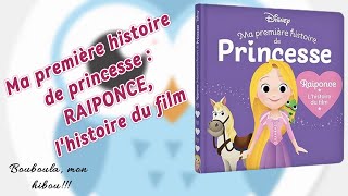 Je lis « Princesse Raiponce l’histoire du film » [upl. by Pownall]