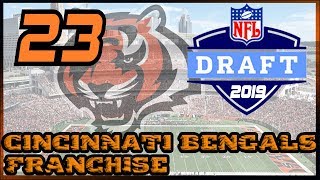 Future of the Franchise  Madden NFL 19  Cincinnati Bengals Franchise Ep 23  2019 NFL Draft [upl. by Odeen]