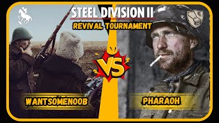 Steel Division 2 Revival Tournament  Wantsomenoob vs Pharaoh [upl. by Brandais]