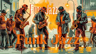 Combination Between Funk amp Jazz Creates Vibrant Melody 🎵 Top Best Funky Jazz Albums Worth Listening [upl. by Nnaesor355]