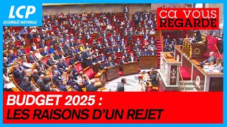 Budget  les raisons dun rejet  Ça vous regarde  12112024 [upl. by Nodnelg]