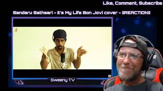 sandarusathsara​ itsmylife bonjoviI My Life  Sri Lankan Version  Sandaru Sathsara REACTION [upl. by Janet]