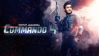 Commando 4 2024  Vidyut Jammwal  Adah Sharma  Mission Again For Nation [upl. by Lleira]