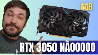 Não Compre a RTX 3050 de 6GB [upl. by Ennail]