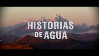 Documental Historias de Agua [upl. by Stoecker]