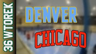 12 11 Denver vs Chicago – Wtorek Div Jesień 2024 [upl. by Nappie]