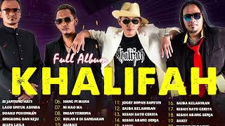 Khalifah Full Album 2023  Lagu Khalifah Hit 2023  Khalifah Seleksi 23 Lagu Lagu PADU PUNYA [upl. by Jack]