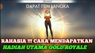 Cara Mendapatkan Hadiah Utama Gold Royal Setelah Update Terbaru [upl. by Langelo]