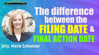 Filing Date vs Final Action Date Explained [upl. by Eldoree825]